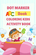 Dot Marker ABC Book | Coloring Kids Activity Book