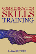 Communication Skills Training : Improve Your Presentation Skills, Public Speaking, Social Intelligence and Persuasion with This 