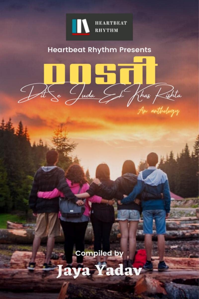 Dosti : Dil Se Juda Ek Anokha Rishta