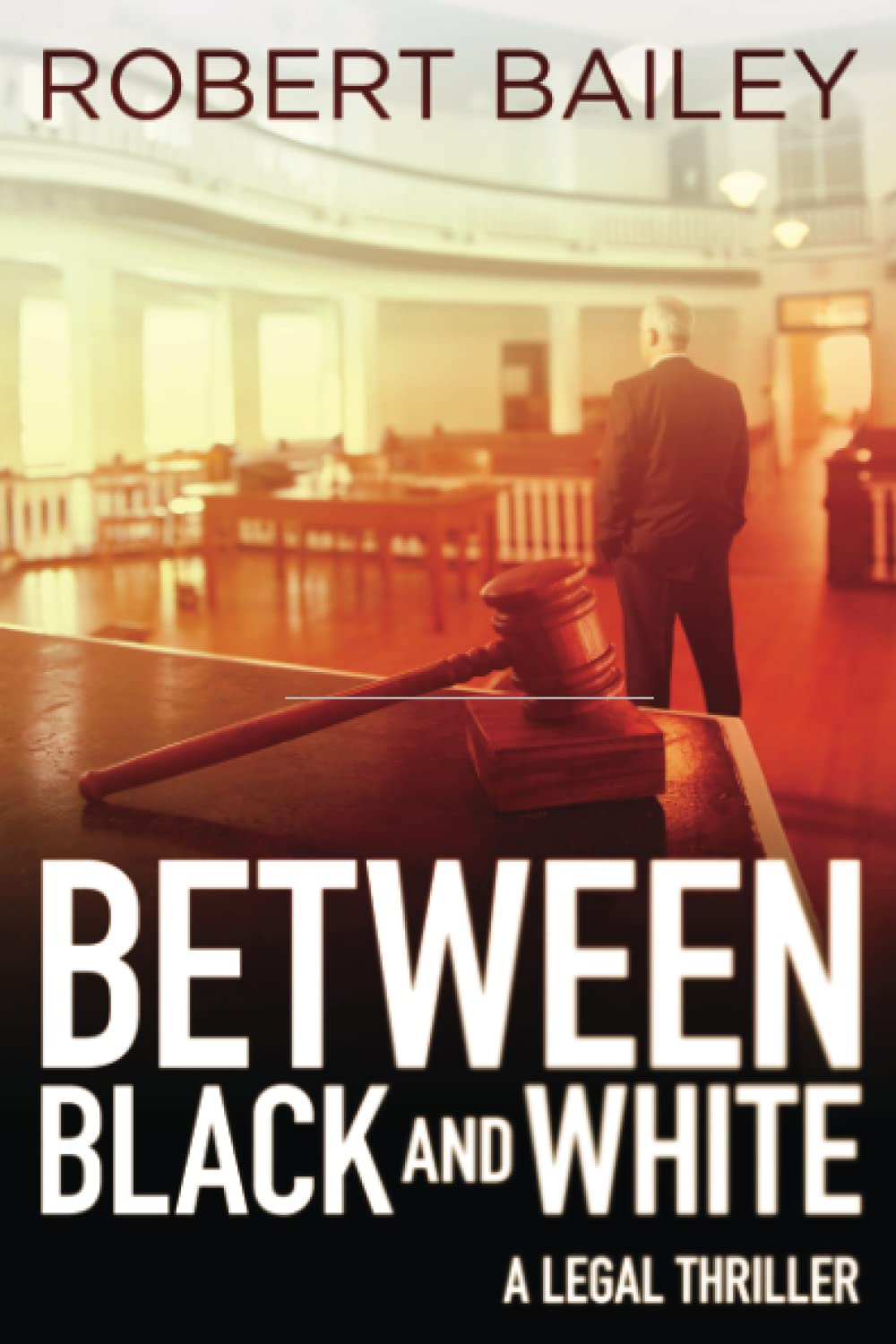 Between Black and White (McMurtrie and Drake Legal Thrillers, 2)