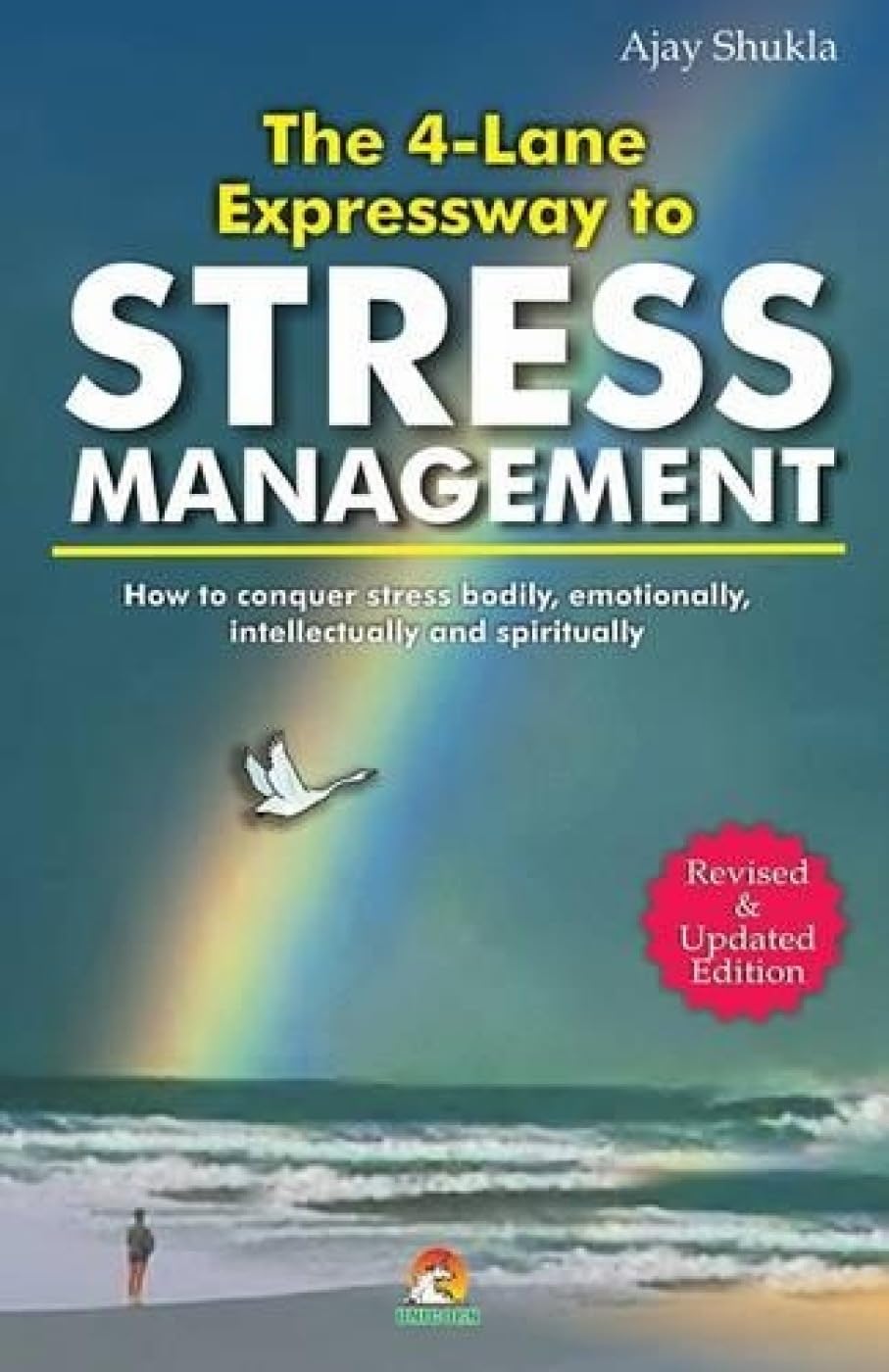 The 4 Lane Expressway To Stress Management