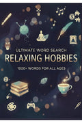 Ultimate Word Search Relaxing Hobbies: 1000+ Words For All Ages , Large Print Big Words Puzzles For Unlimited Fun