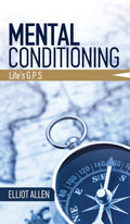 Mental Conditioning: Lifes G.P.S.