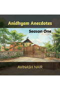 Anidhyam Anecdotes: Season One
