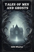 Tales of Men and Ghosts