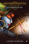 Krishnacharitam : The Essence Of Life