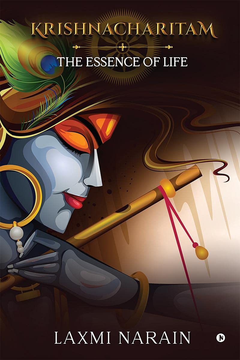Krishnacharitam : The Essence Of Life