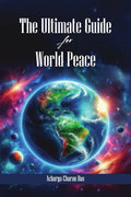 The Ultimate Guide For World Peace