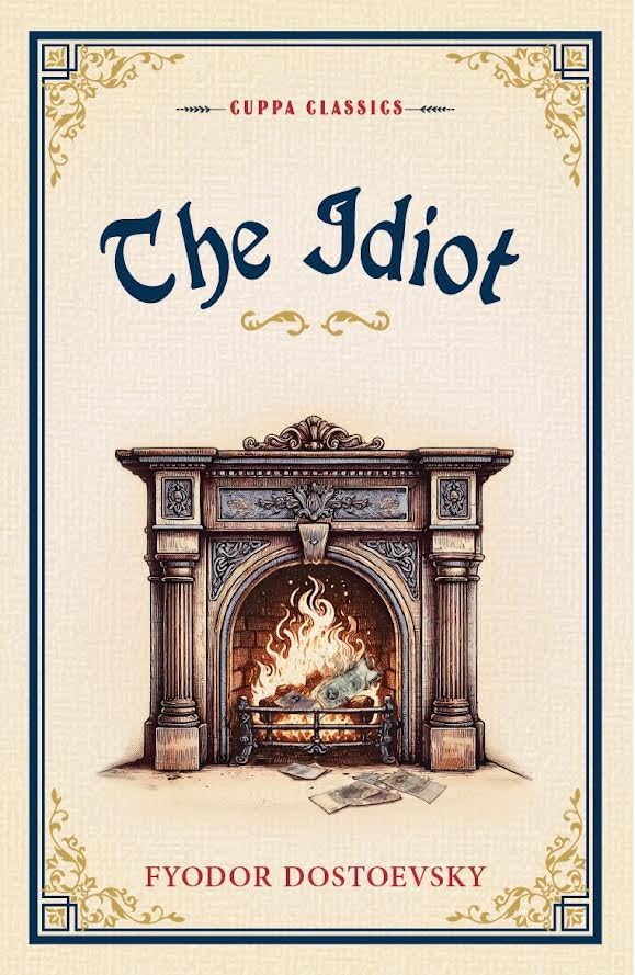 The Idiot (Cuppa Classics)