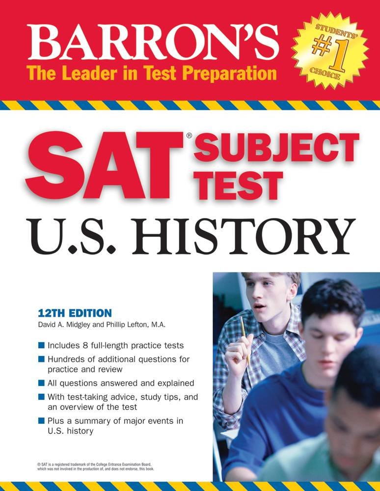 Barrons SAT Subject Test in U.S. History (Barrons How to Prepare for the Sat II United States History)