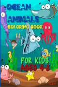 Ocean Animals Coloring Book for Kids : Cute and Playful Patterns of Stunning Ocean Animals | Coloring Pages for Young Boys & Gir