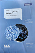 A Textbook of Novel Drug Delivery Systems, B.Pharmacy VIISem (As Per the Revised 201617 Regulations of the Pharmacy Council of