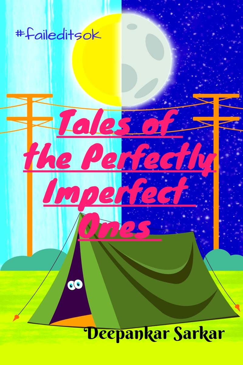 #Faileditsok : Tales Of The Perfectly Imperfect Ones