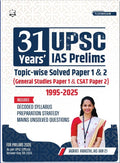 31 Years UPSC Prelims TopicWise Previous Year Solved Question Papers in English | Papers 1 & 2 (1995  2025) | Includes Decoded