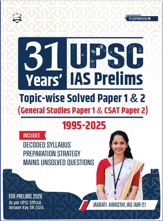 31 Years UPSC Prelims TopicWise Previous Year Solved Question Papers in English | Papers 1 & 2 (1995  2025) | Includes Decoded