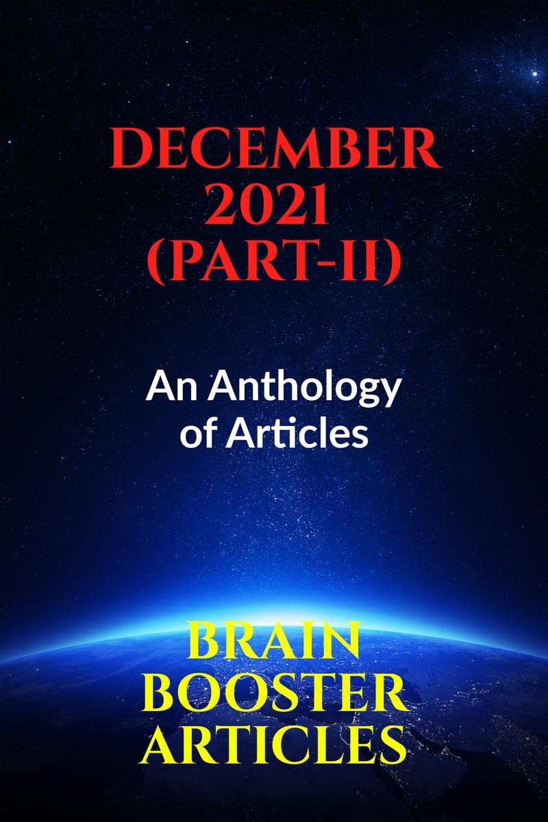 December 2021 (Part2): An Anthology of Articles
