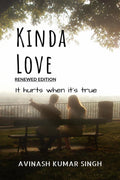 Kinda Love : It hurts when its true