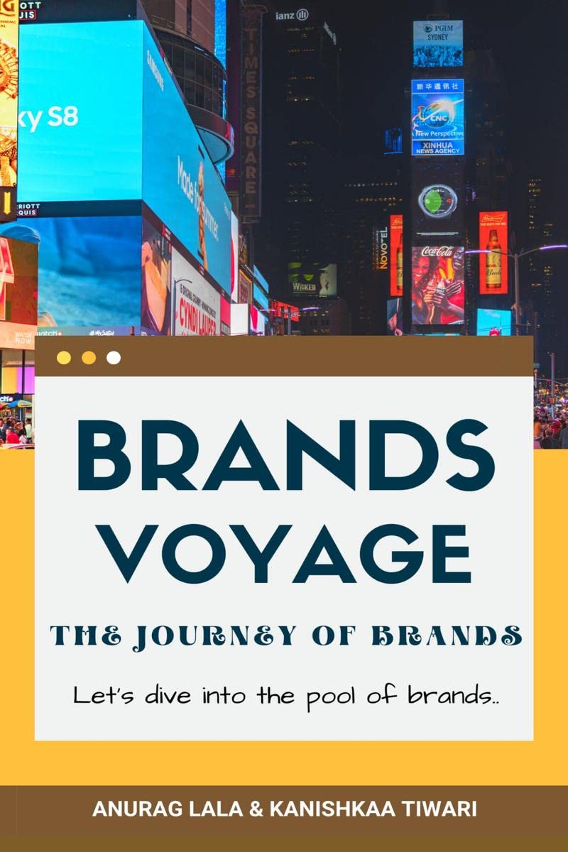 Brands Voyage : The Journey of Brands