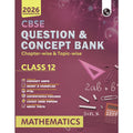 Pw Cbse Question & Concept Bank (Qcb) Class 12 Mathematics ChapterWise And TopicWise Solved Questions For 2026 Exams With 50% 