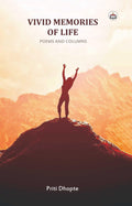 Vivid Memories of Life (Poems and Columns)
