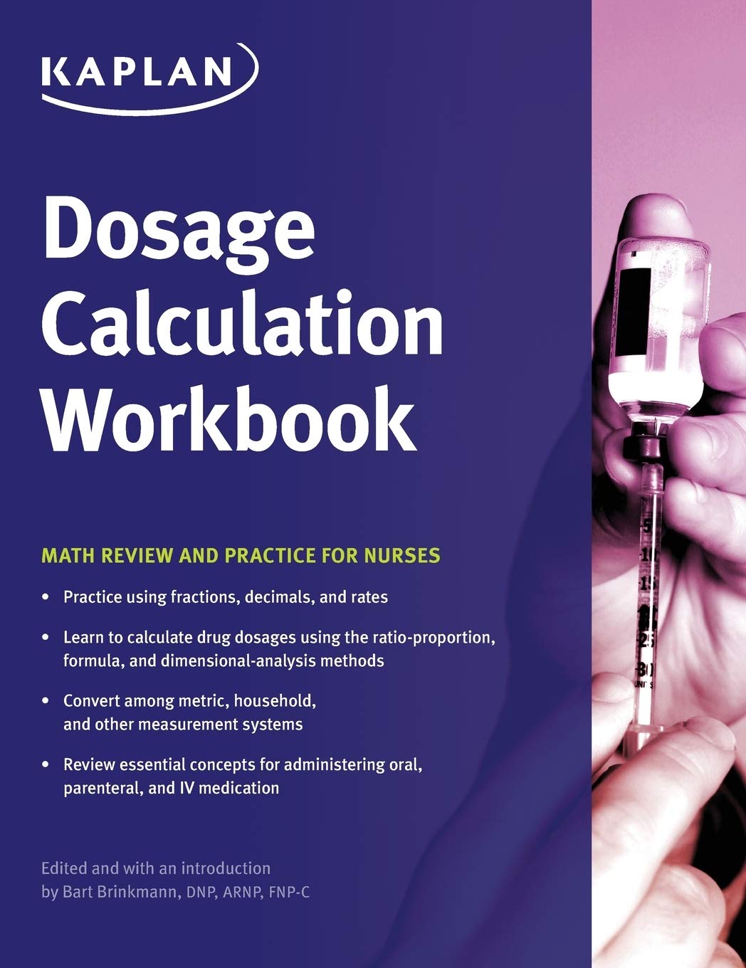 Dosage Calculation Workbook: Math Review and Practice for Nurses