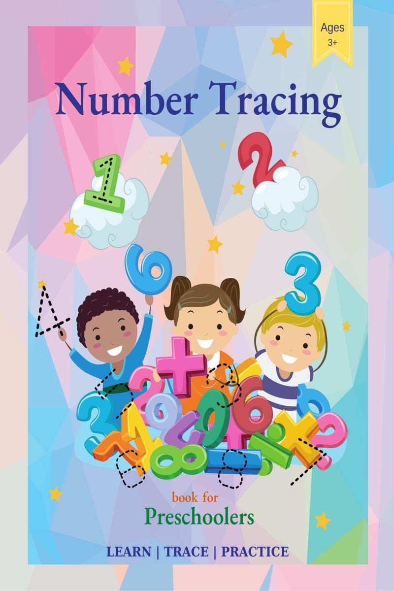Number Tracing Book for Preschoolers: Trace Numbers Practice Workbook for Pre K, Kindergarten and Kids Ages 35, Math Activity B