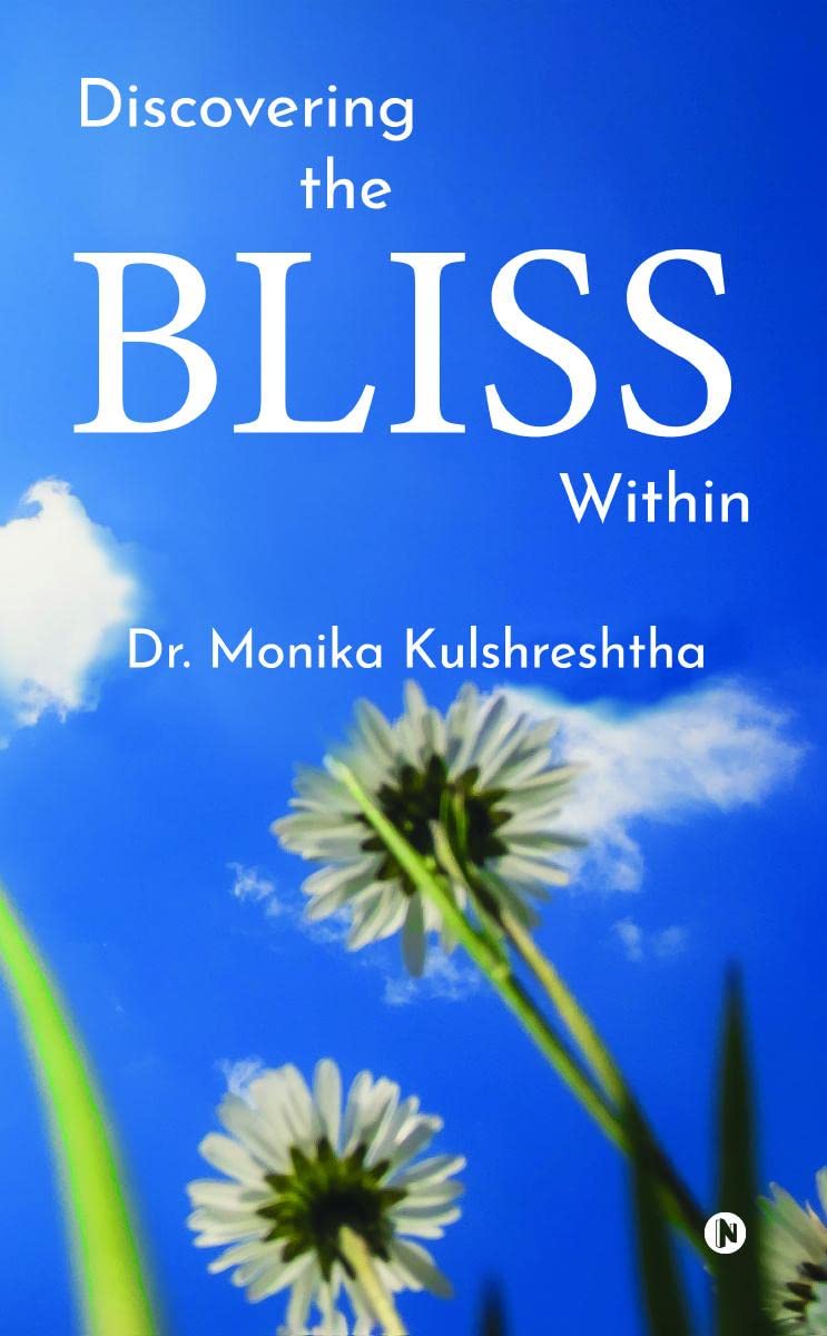 Discovering the Bliss Within