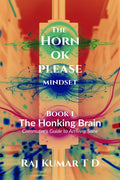 The Horn OK Please Mindset: Book 1