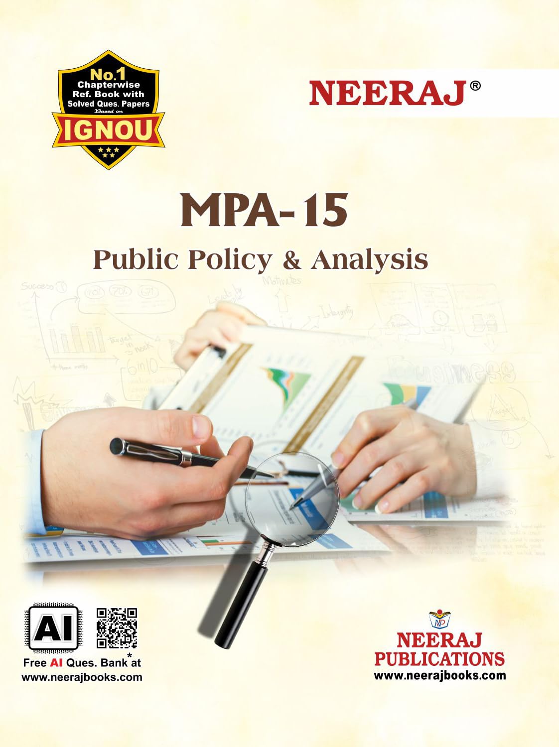 NEERAJ MPA15 Public Policy and Analysis IGNOUChapter Wise Help Book including Many Solved SAMPLE Papers & Important Exam Note