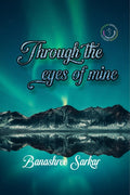 Through The Eyes Of Mine
