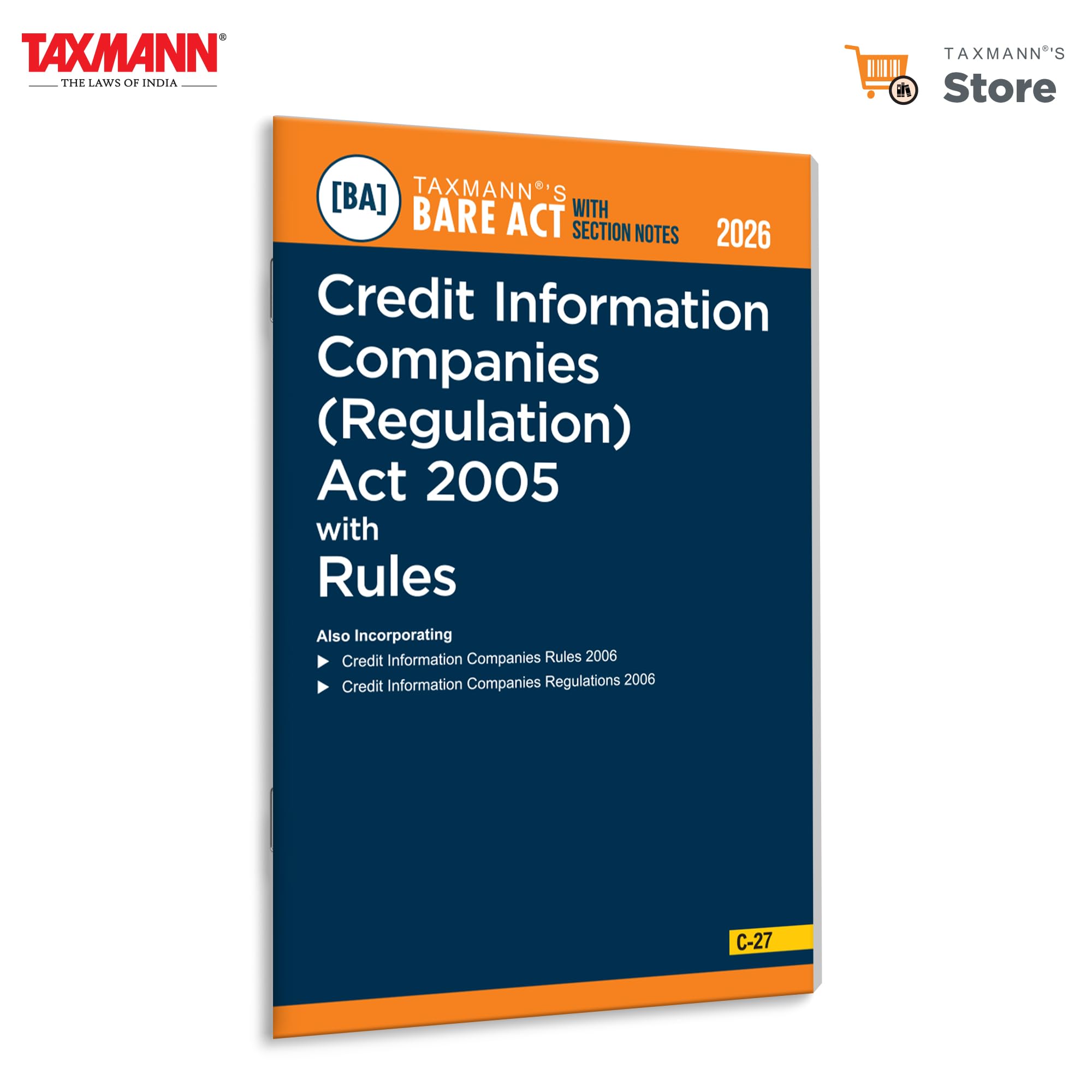 Taxmanns Credit Information Companies (Regulation) Act 2005 with Rules [Bare Act with Section Notes]  Statutory Reference Con