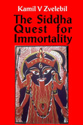 Siddha Quest For Immortality