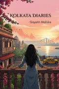 Kolkata Diaries
