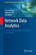 Network Data Analytics: A HandsOn Approach for Application Development (Computer Communications and Networks)