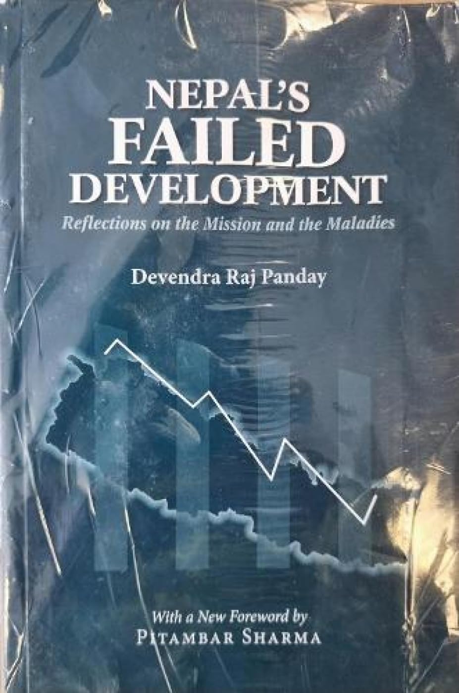 Nepals failed Development:: Reflections on the Mission and the Maladies