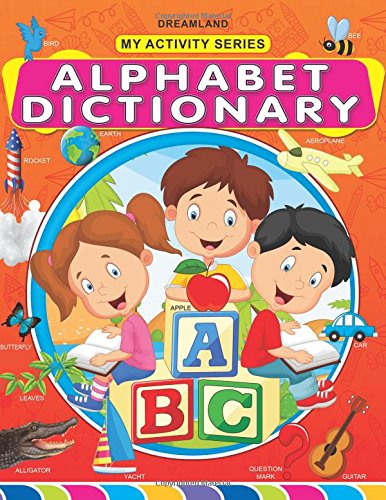 My Activity  Alphabet Dictionary | Fun Learning Workbook for Kids Ages 25 | Learn Alphabet Words with Pictures, Improve Vocabula