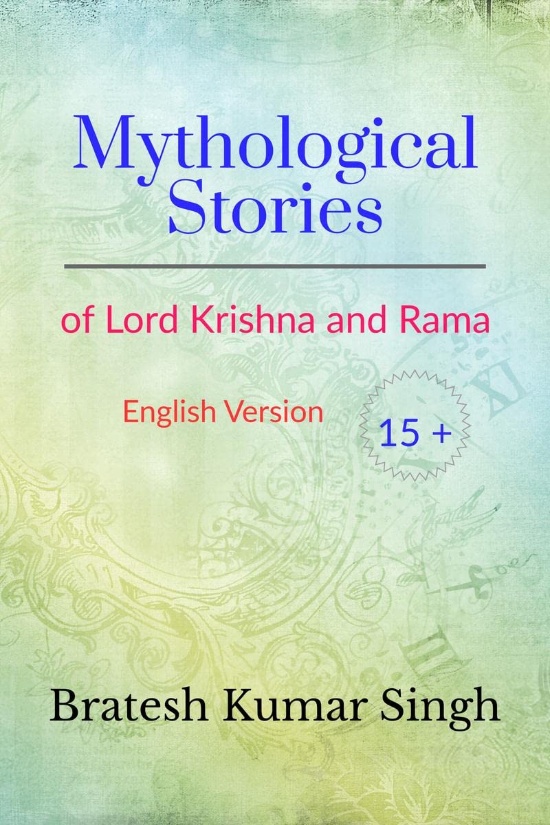 Mythological Stories : Of Lord Krishna And Rama