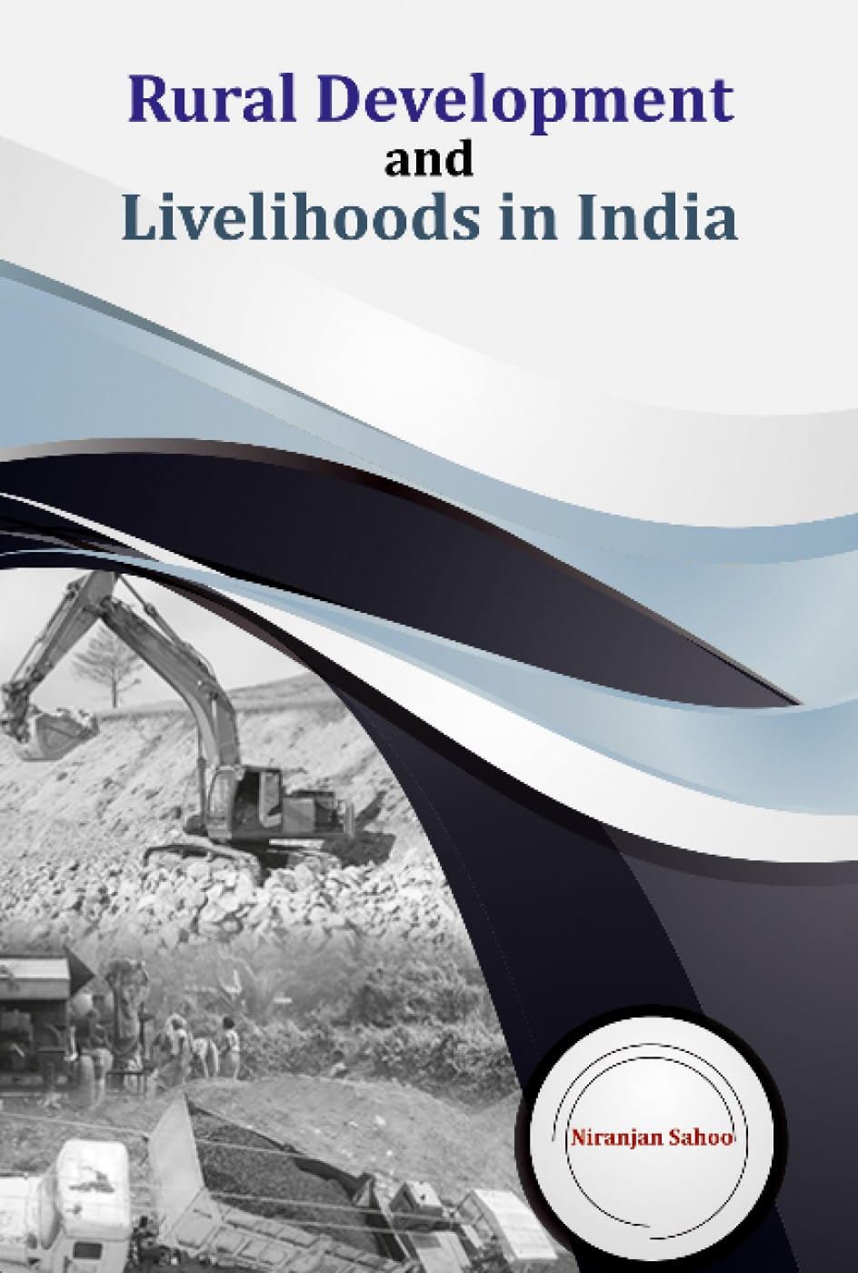 Rural Development And Livelihoods In India