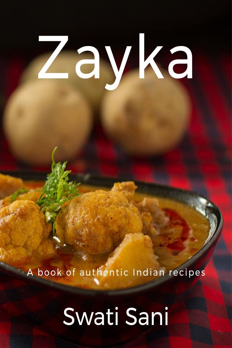 Zayka : A book of authentic Indian recipes