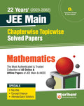 Arihant 22 Years Chapterwise Topicwise (20232002) JEE Main Solved Papers Mathematics