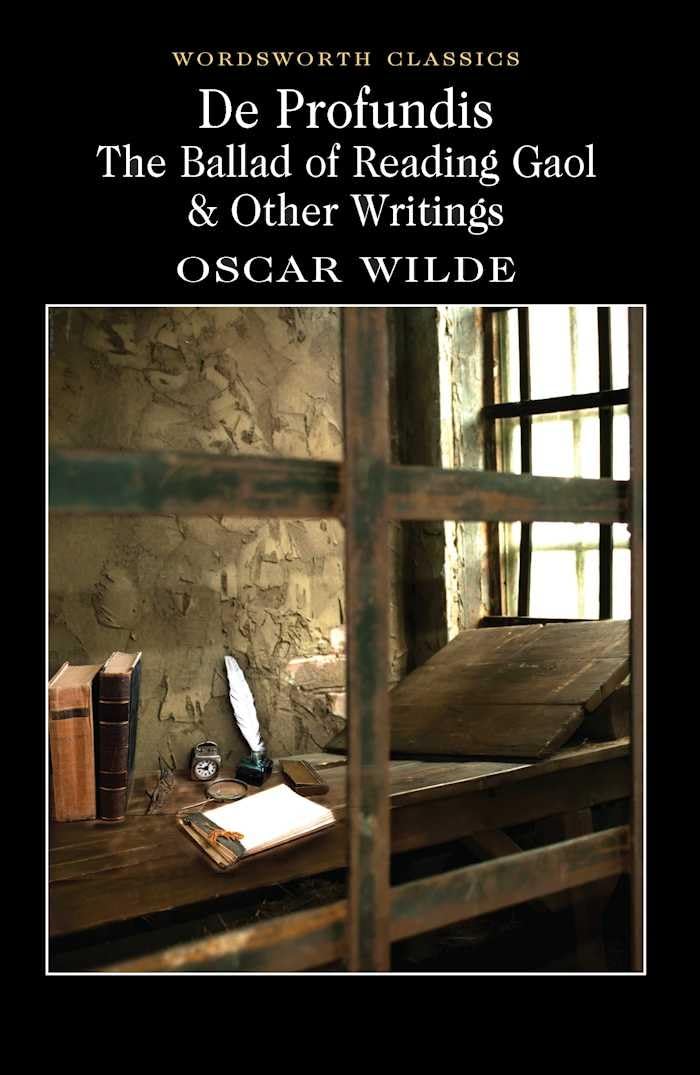 De Profundis: The Ballad of Reading Gaol and Other Writings