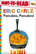 Pancakes, Pancakes!/ReadytoRead Level 1 (The World of Eric Carle)