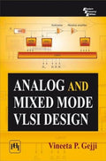 Analog and Mixed Mode VLSI Design