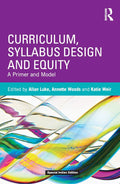 Curriculum, Syllabus Design and Equity: A Primer and Model