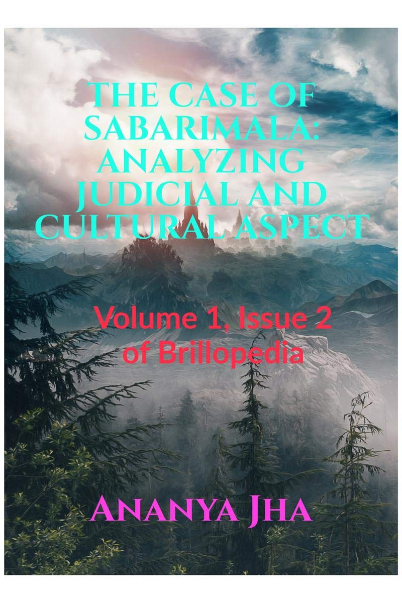 The Case Of Sabarimala: Analyzing Judicial And Cultural Aspect