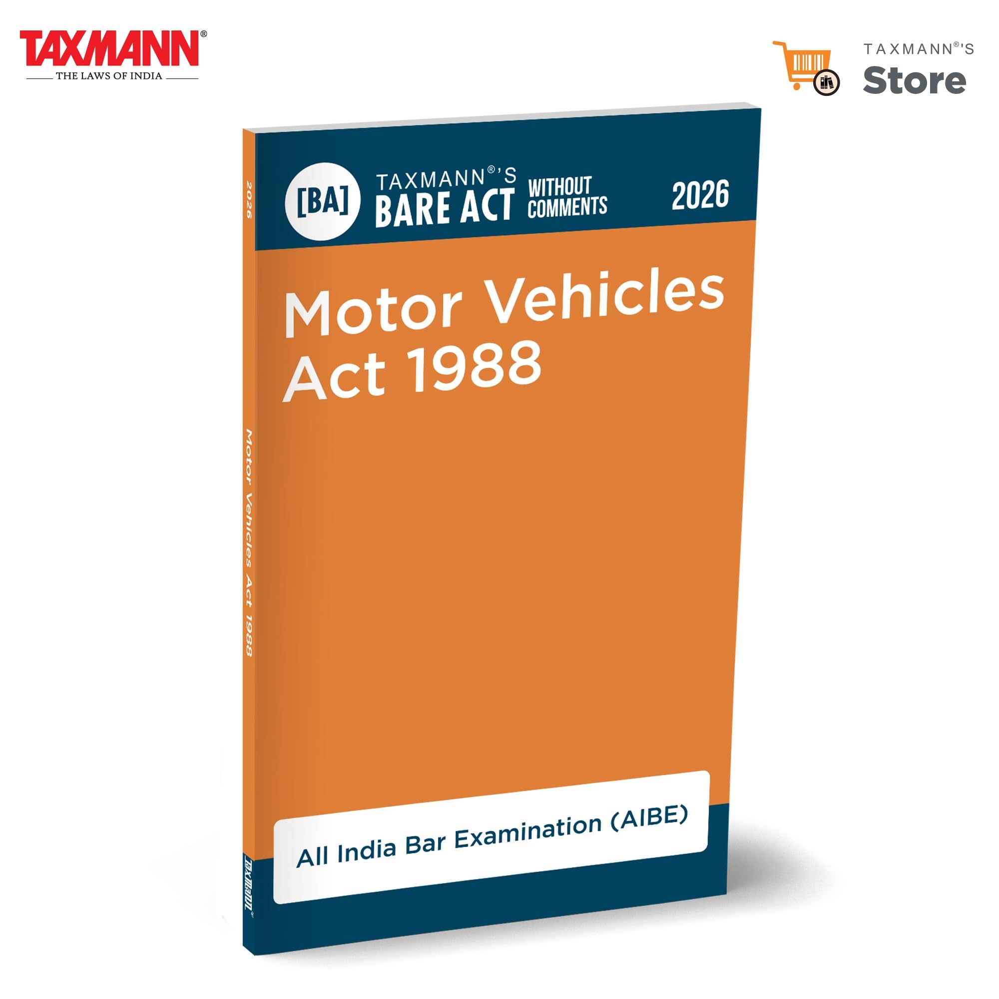Taxmanns Motor Vehicles Act 1988 [Bare Act without Comments | AIBE]  Provides the Authentic | Updated Statutory TextArranged