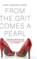 From The Grit Comes A Pearl