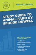 Study Guide To Animal Farm By George Orwell (Bright Notes)
