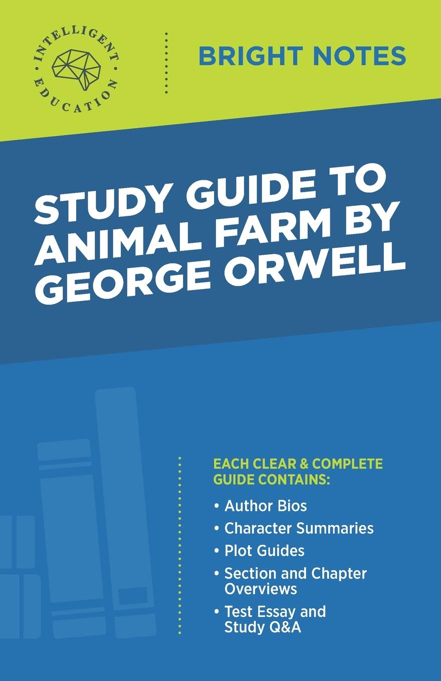 Study Guide To Animal Farm By George Orwell (Bright Notes)