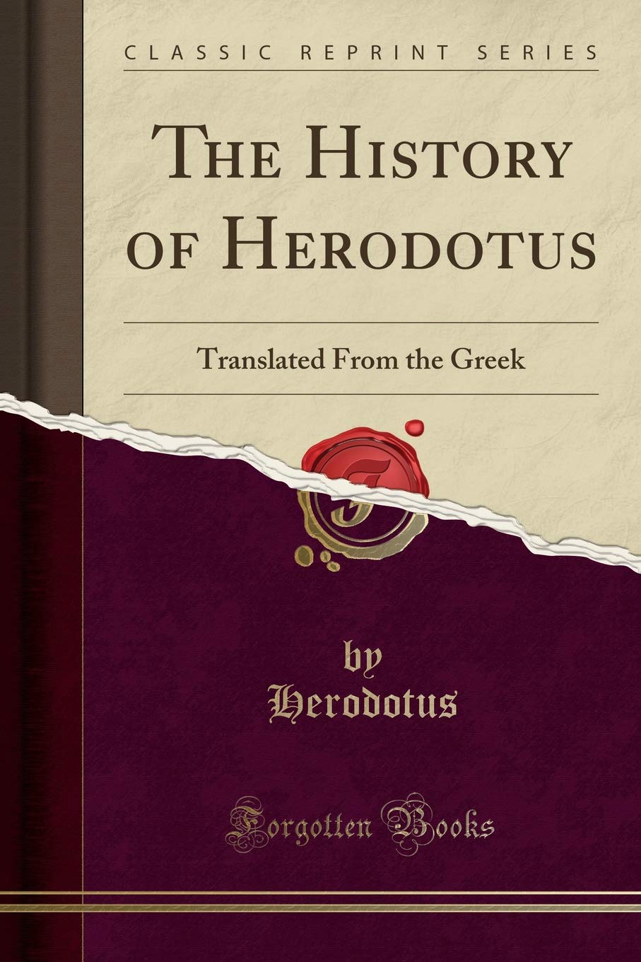 The History of Herodotus: Translated from the Greek (Classic Reprint)